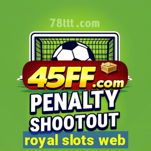 royal slots web